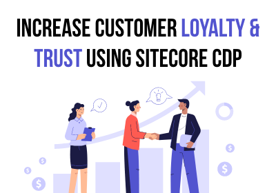 Feature-Loyalty-&-Trust-using-Sitecore-CDP-1