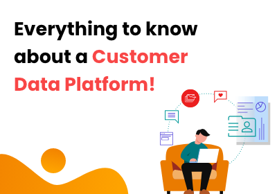 everything-to-know-about-a-customer-data-platform-front