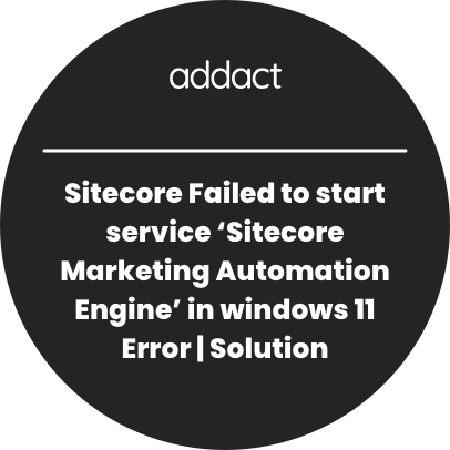 sitecore-failed-start-service-sitecore-marketing-automation-engine-windows-11-error-solution-1