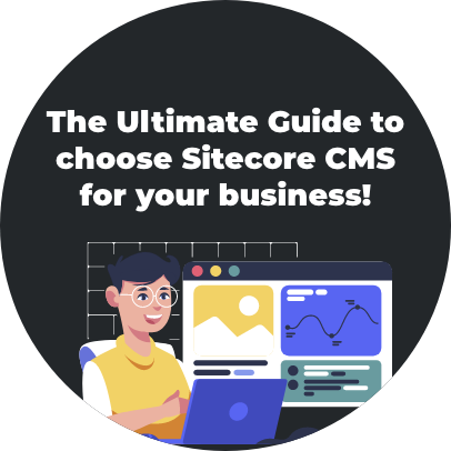 ultimate-guide-to-choose-sitecore-cms-for-your-business