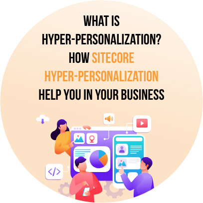 what-is-hyper-personalization-why-do-you-need-it-in-your-business-1