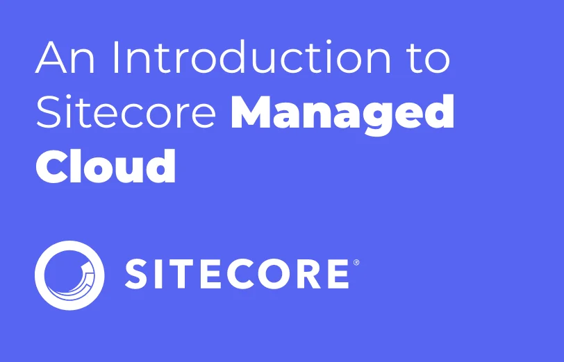 an-introduction-to-sitecore-managed-cloud