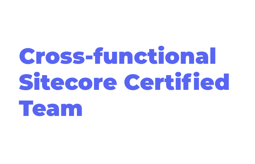 Cross-functional-Sitecore-Certified-Team-front