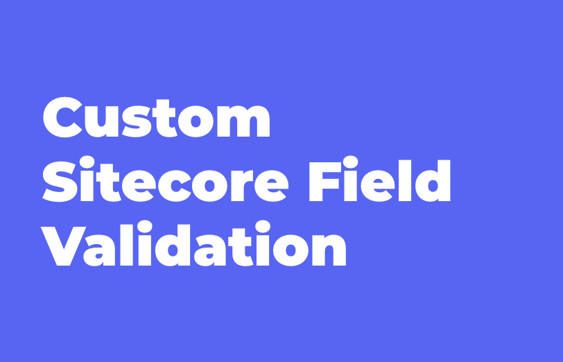 custom-sitecore-field-validation