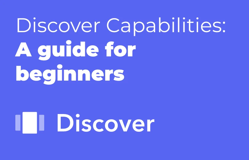 discover-capabilities-a-guide-for-beginners