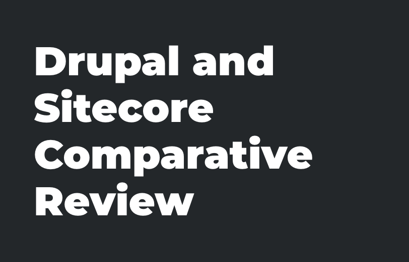 drupal-and-sitecore-comparative-review