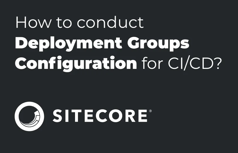 how-to-conduct-deployment-groups-configuration-for-ci-cd
