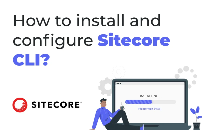 how-to-install-and-configure-sitecore-cli