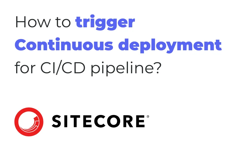 how-to-trigger-continuous-deployment-for-ci-cd-pipeline