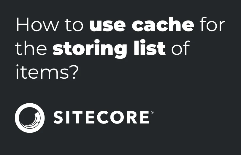 how-to-use-cache-for-the-storing-list-of-items