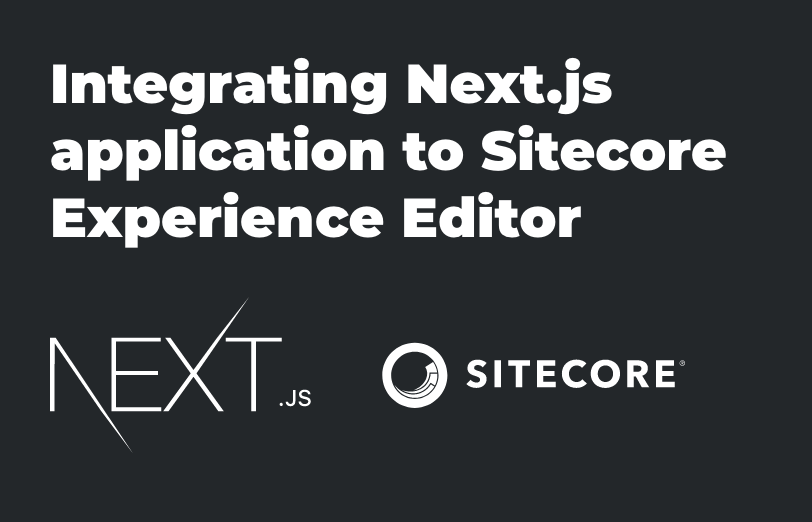 integrate-next-js-application-to-sitecore-experience-editor