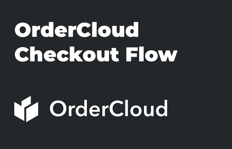 orderCloud-checkout-flow