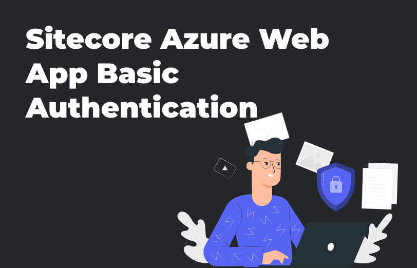 sitecore-azure-web-app-basic-authentication