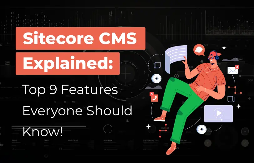 sitecore-cms-top-9-features