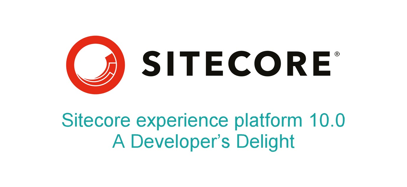 sitecore-experience-platform-10-a-developers-delight-and-a-marketers-paradise-2.jpg