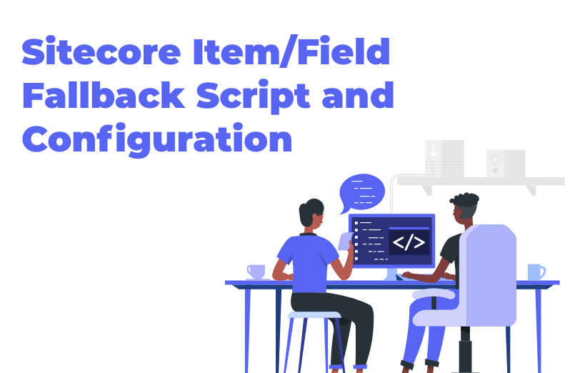 sitecore-item-field-fallback-script-and-configuration
