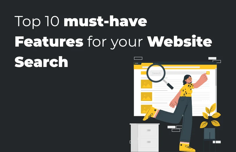top-10-must-have-features-for-your-website-search
