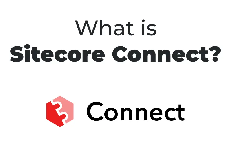 what-is-sitecore-connect