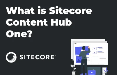 what-is-sitecore-content-hub-one